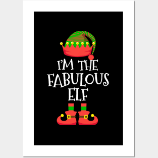 I'M The Fabulous Elf Elf Posters and Art